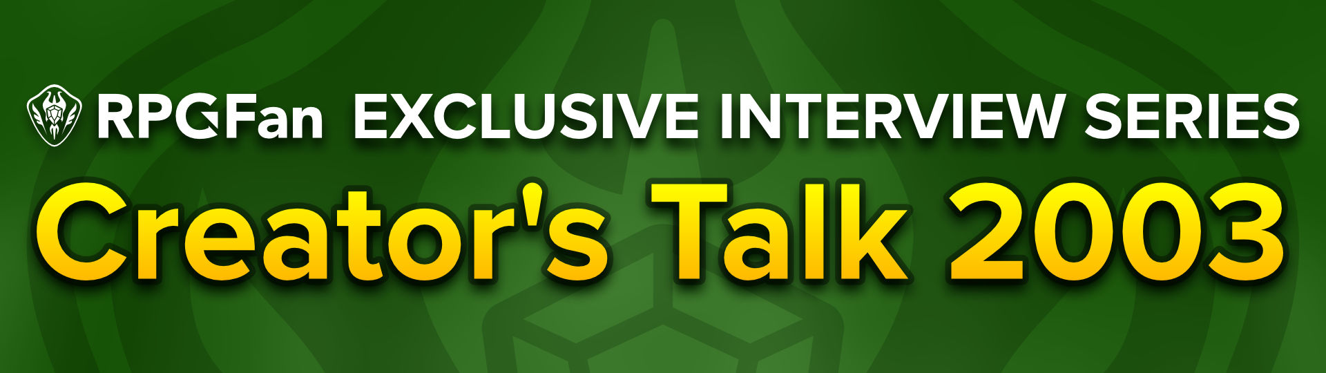 RPGFan Exclusive Interview Series - Creator's Talk 2003 Featured